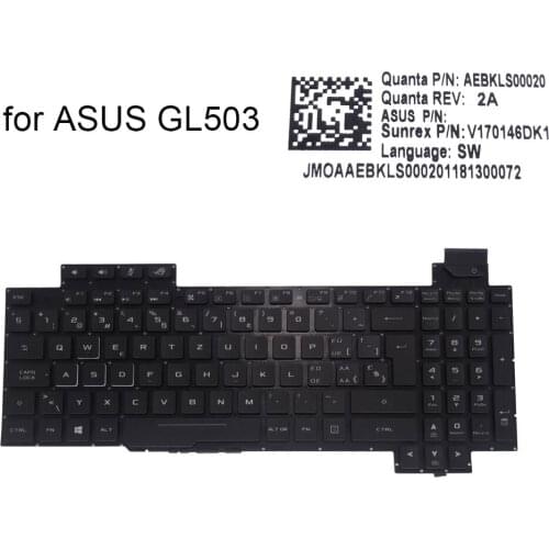 GL503V Swiss Backlit keyboard for Asus ROG Strix GL503VS GL503VM GL503GE GL503 VD SW gaming laptop keyboards black AEBKLS00020