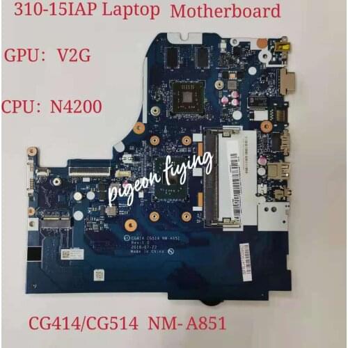 For Lenovo Ideapad 310-15IAP Laptop Motherboard 80TT CPU:N4200 GPU:V2G DDR3 CG414/CG514 NM-A851 FRU:5B20M52754 100% Test Ok