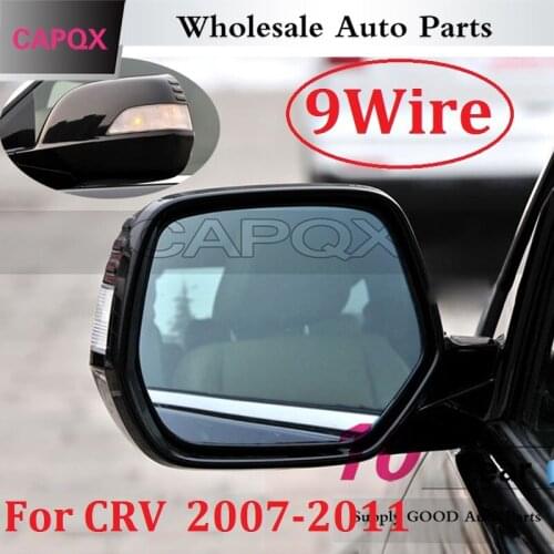 CAPQX 9wire Auto Electric heated folding rear view mirror Side rearview mirror for CR-V CRV RE1 RE2 RE4 2007 2008 2009 2010 2011