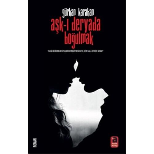 Love-I Deryada Drown Gürkan Karahan Range Book (ENGLISH)