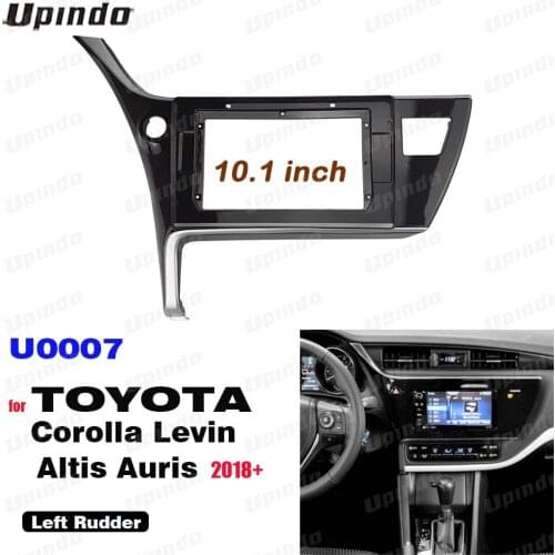 10.1 Inchs Car Radio Fascia Panel Frame for Toyota Corolla Levin Altis Auris Left Rudder 2017-2018 Trim Installation Kit