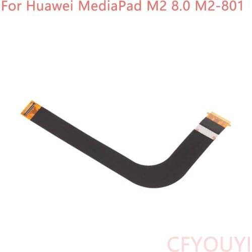 For Huawei MediaPad M2 8.0 M2-801 LCD Mainboard Motherboard Connection Flex Cable