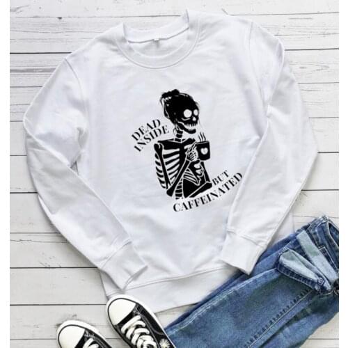 Dead Inside But Caffeinated Sweatshirt Womens Funny Skeleton Coffee Hallween outfits Sweats tops gothic stylePullovers