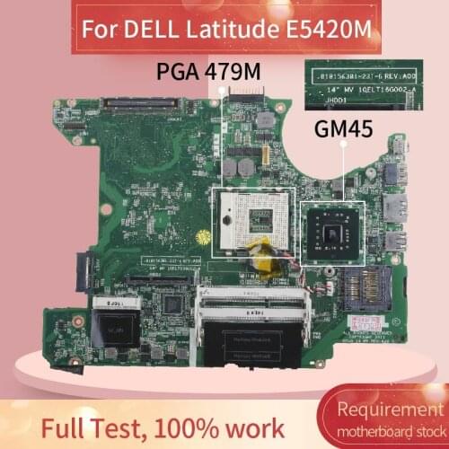 CN-057D62 057D62 Laptop motherboard For DELL Latitude E5420M GM45 Notebook Mainboard 010156301-23T-G