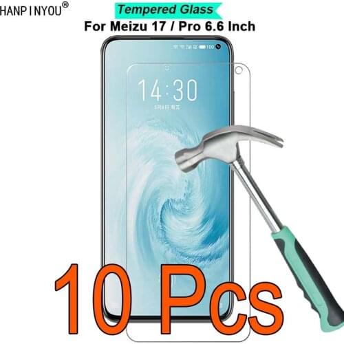 10 Pcs/Lot For Meizu 17 / Pro 6.6" 9H Hardness 2.5D Toughened Tempered Glass Film Screen Protector Guard