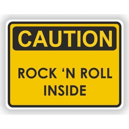 Hot Caution Rock N Roll Inside Warning Music Sound Heavy Car Stickers and Decal Motorcycle Car KK 14*11cm Vinyl