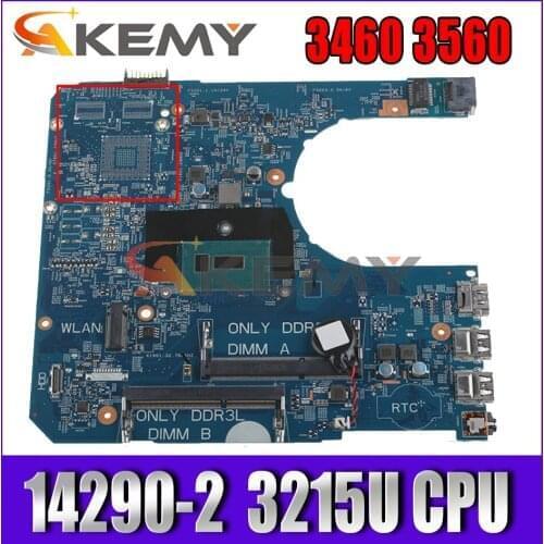 Akemy 14290-2 FOR Dell Latitude 3460 3560 Motherboard 85GK8 SR243 (celeron Processor 3215U) CN-0YYVP3 YYVP3 Mainboard 100%tested