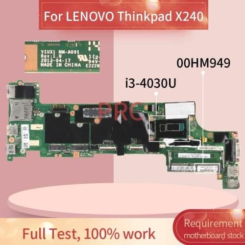00HM949 00HM947 04X5156 00HM944 For LENOVO Thinkpad X240 I3-4030U Notebook Mainboard VIUX1 NM-A091 SR1EN DDR3 Laptop motherboard