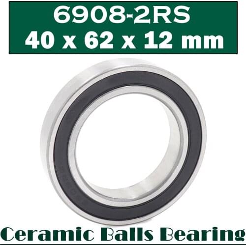 6908 Hybrid Ceramic Bearing 40x62x12 mm ABEC-1 ( 1 PC ) Bicycle Bottom Brackets & Spares 6908RS Si3N4 Ball Bearings