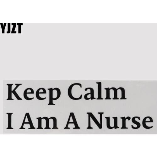 YJZT 19.4CM×6.3CM Personality Decal Keep Calm I Am A Nurse Words Letters Car Stickers Vinyl 13D-0582