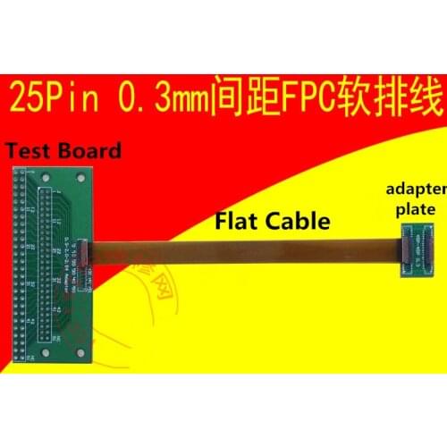 25Pin 0.3mm spacing FPC flexible flat cable MIPI Mobile phone LCD screen Flat Cable pinboard test board extension adapter plate