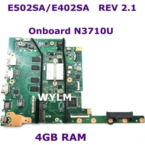 E502SA 15.6“ N3710 CPU 4GB RAM Mainboard REV2.1 For ASUS E502SA E502S E402SA laptop motherboard 100%Tested Working free shipping
