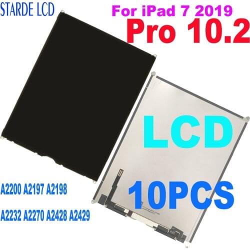 10PCS 100% Tested LCD For Apple iPad Pro 10.2 LCD A2197 A2200 A2198 A2232 LCD Display for Apple iPad 7 7th Gen 2019 Display