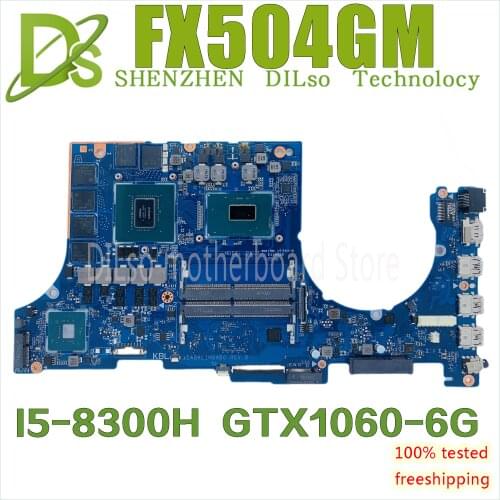KEFU FX504GM For ASUS FX504G FX80G FX504GD DABKLIMBAC0 Mainboard I5-8300H GTX1060-6G Motherboard integrated 100% Test work