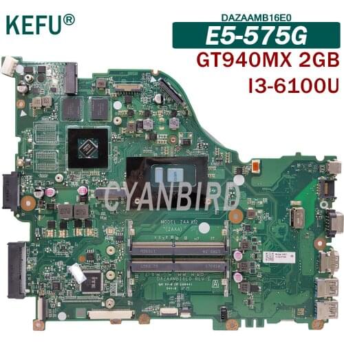 KEFU DAZAAMB16E0 original mainboard for Acer Aspire E5-575G with I3-6100U GT940MX Laptop motherboard