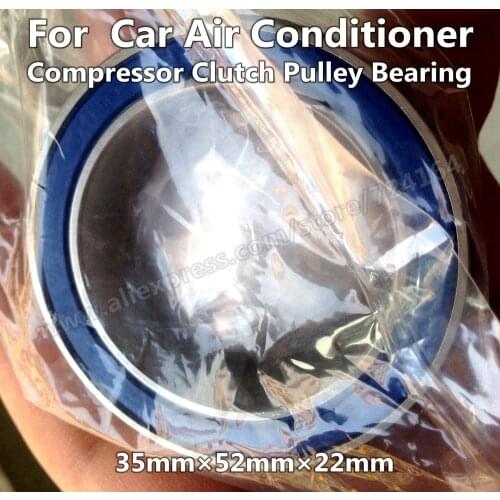 35*52*22mm Air Conditioner A/C Compressor Clutch Pulley Bearing 35BD5222 DU DUU DUK DDU DAC35520022 ACB35520022 4607-3AC2RS Car