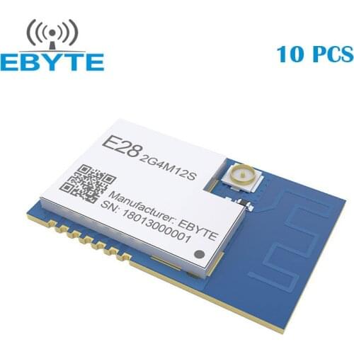 10PCS SX1280 LoRa Wireless Bluetooth Module 2.4GHz Long Range EBYTE E28-2G4M12S FLRC GFSK Low Power Consumption IPEX PCB Antenna