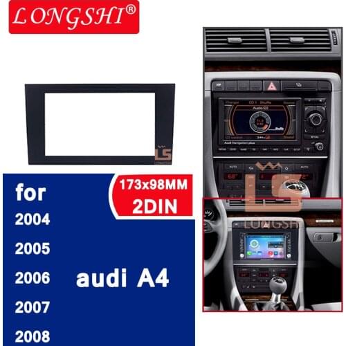 LONGSHI Car Radio Fascia for 2004 2005 2006 2007 2008 Audi A4 1din Autostereo Panel kit Audio Frame Trim Bezel 173*98mm 6inch