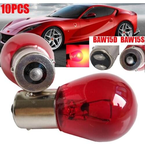 10Pcs/Set Red Light Bulbs Rear Brake Light BAW15D BAW15S 12V 21W PR21/5W Tail Stop Lamps 1156 S25 Reverse Parking Lamp Bulbs