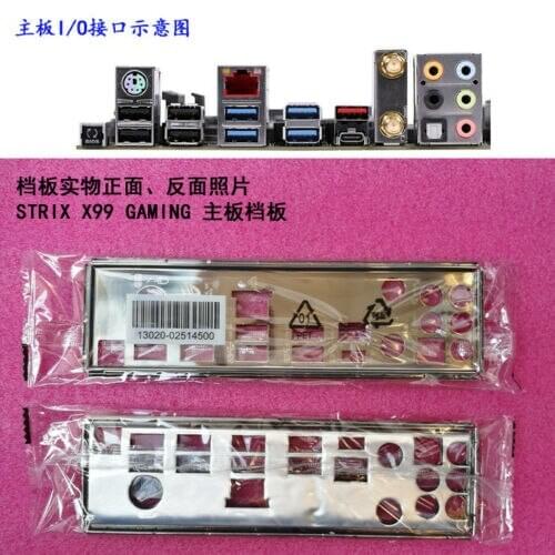 Original IO I/O Shield BackPlate Blende Bracket For Asus STRIX X99 GAMING