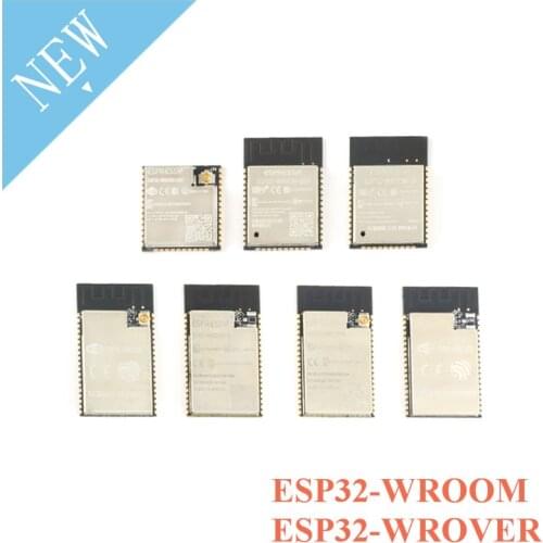 ESP ESP32 Module ESP32-WROOM ESP32-WROVER Series Module ESP32-WROOM-32D-32U ESP32-WROVER-I -IB -B Wireless WiFi IPEX Module
