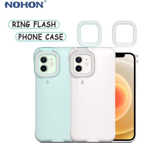 Nohon Ring Flash Phone Case For iPhone 12 Pro Max 11 X XR XS 7 8 Plus with LED Selfie Light Portable Flashlight Protective Cover