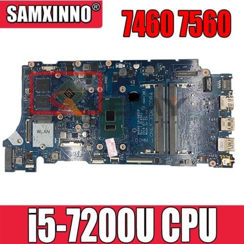 NEW For DELL 7460 7560 0JXYRN 0Y9NHV 00KC1H 07T87H 0V736W 05CPRV Laptop motherboard LA-D821P with i5-7200U CPU 100% full Tested