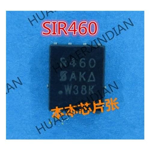 New SIR460 R460 SIR460DP-T1-GE3 QFN 2 high quality