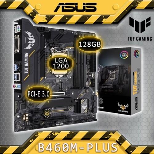 Asus TUF GAMING B460M-PLUS Motherboard M.2 SSD Support 10500 10400 10400F Intel CPU PCI-E 3.0 Intel B460 Gaming Placa-mãe 1200