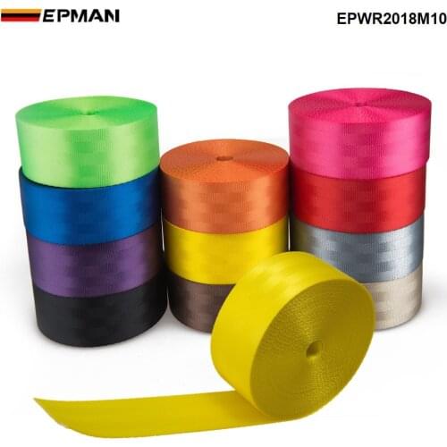 EPMAN L:10M Racing Safety Seat Belt/Car Webbing Fabric Harness For BMW/For Honda/ For Toyota/ For vw EPWR2018M10