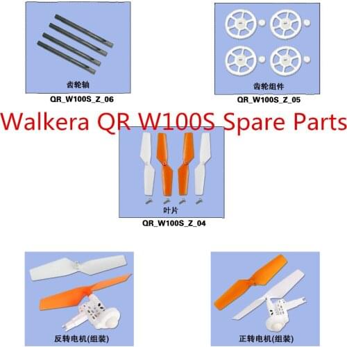 Walkera QR W100S RC drone helicopter Spare Parts propeller blade motor set Gear shaft etc