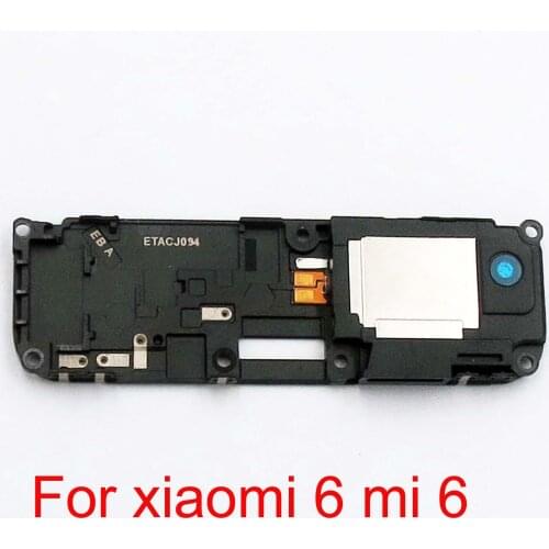 Original loud speaker for Xiaomi 6 mi6 Loudspeaker Ringer Buzzer Replacement Parts