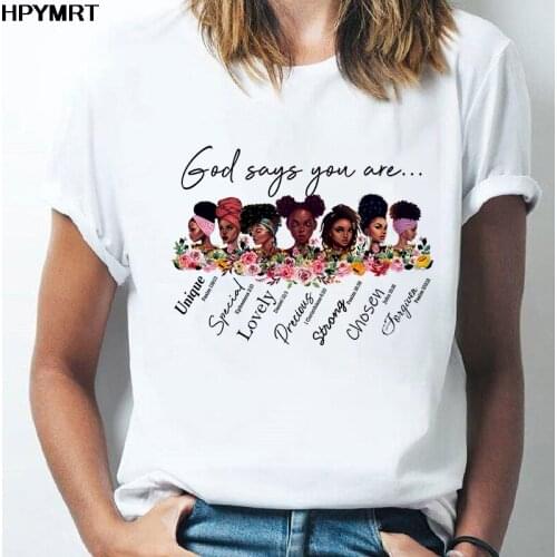 Harajuku Fashion Pretty afro beauty Print Female T-shirt Summer God Say You are T Shirt women Streetwear Tshirt Tee Clothing Top