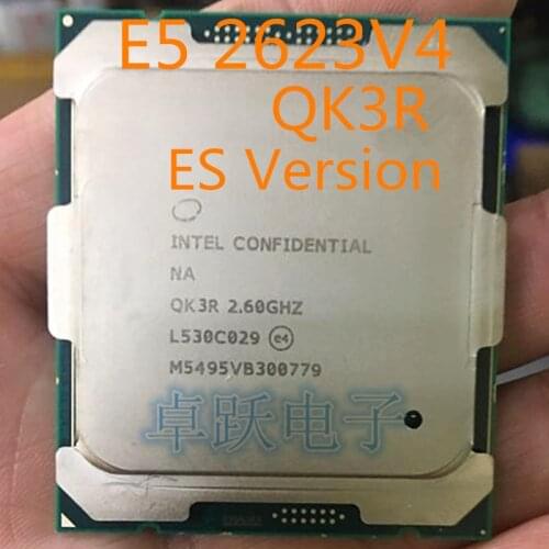 ES Version E5 2623V4 QK3R 2.60GHZ 4-Core 10MB E5 2623 V4 FCLGA2011-3 TPD 85W free shipping