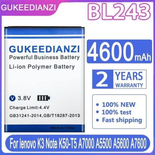 GUKEEDIANZI Battery BL243 4600mAh For lenovo Lemon K3 Note K50-T5 A7000 A5500 A5600 A7600 Mobile Phone Backup Bateria