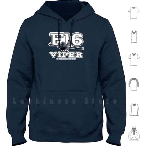 F16 Fighter The Viper Hoodie Long Sleeve Rusty67 Rusty Aviation F16 Falcon Fighting Viper Fighter Pilot 4 Generation