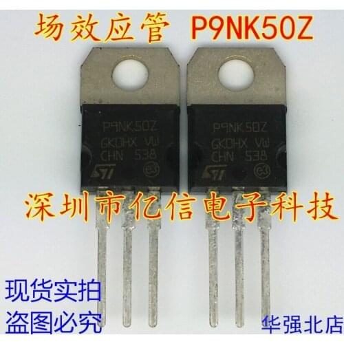 100% New&original P9NK50Z MOS MOS STP9NK50Z 9A500V In Stock