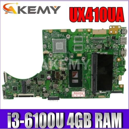 Akemy UX410UA Motherboard For ASUS UX410UQ UX410UQK UX410UV UX410U RX410U Laotop Mainboard with i3-6100U CPU 4GB RAM
