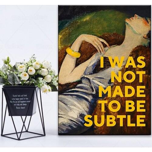 I Was Not Made To Be Subtle Abstract PictureWall Art Oil Painting On Canvas Vintage Posters and Prints for Living Room