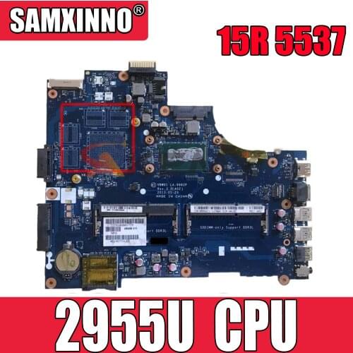 Original Laptop motherboard For DELL Inspiron 15R 5537 3537 SR1DU 2955U Mainboard VBW01 LA-9982P
