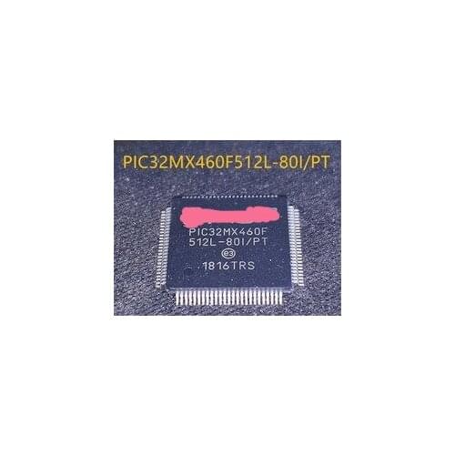 PIC32MX460F512L-80I/PT PIC32MX460F512L-80I PIC32MX460F512L qfp100 1pcs