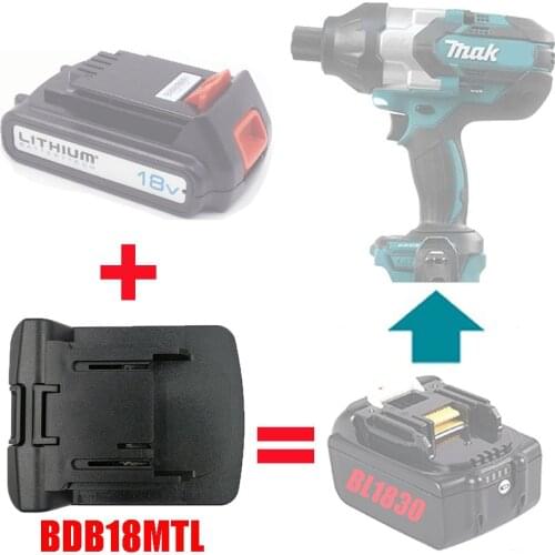 BDB18MTL Tool Adapter use Black Decker Porter Cable Stanley 18V Li-ion Battery Converter on Makita Lithium Machine BL1830 BL1815