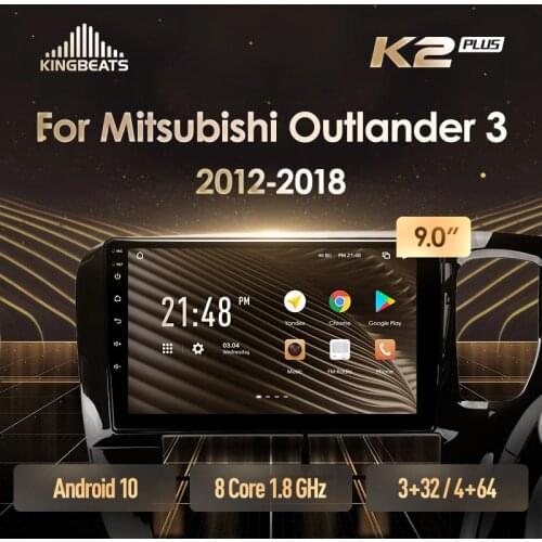 KingBeats Android Octa-Core head unit HU 4G in Dash Car Radio Multimedia Video Player Navigation GPS For Mitsubishi Outlander 3 GF0W GG0W 2012 - 2018 Right hand driver no dvd 2 din Double Din Android Car Stereo 2din