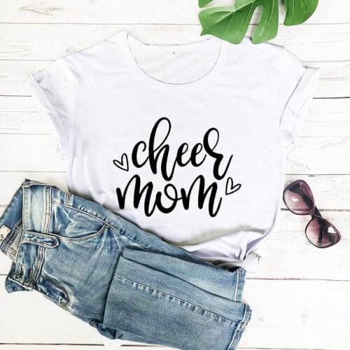 Cheer Mom Funny Women T Shirt Woman Tee Top Casual Funny T Shirt Mothers Day Gift Mom Lift Shirt