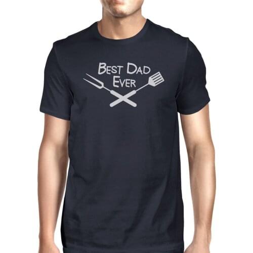 Best Dad Ever BBQ T-Shirt Unique Fathers Day Gifts Mens Summer Cotton Short Sleeve O-Neck T Shirt New S-3XL