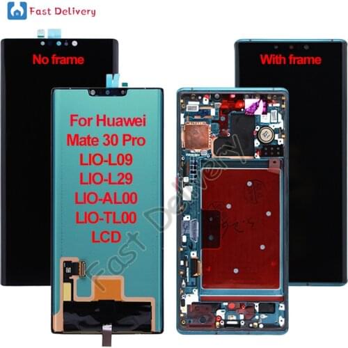 For Huawei Mate 30 Pro LIO-L09 LIO-L29 LIO-AL00 LIO-TL00 LCD Display Touch Screen Digitizer Assembly For Huawei Mate30 Pro lcd