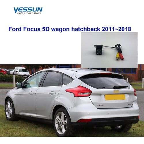 Yessun rear view camera for ford focus mk3 2011 2012 2013 2014 Ford Focus 5D wagon hatchback 2011~2018 car camera