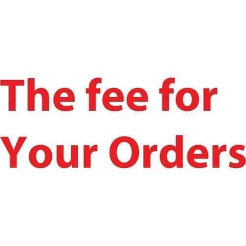 The fee for your orders please note the color
