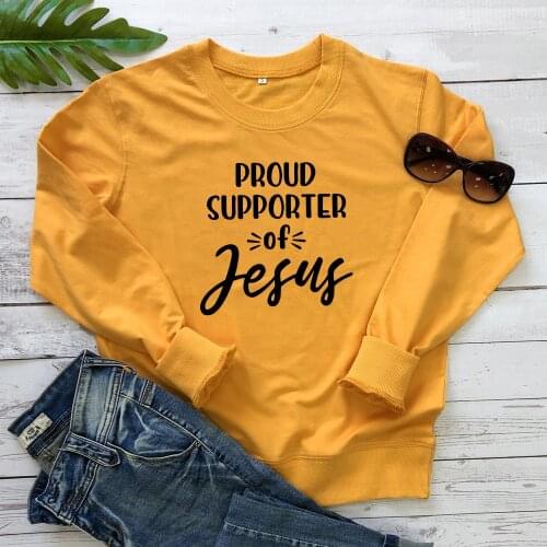 Proud Supporter Of Jesus Sweatshirt Casual Women Long Sleeve Christian Church Sweatshirts Unisex Religious Jesus Faith Pullovers