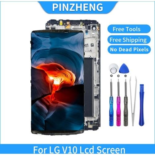 PINZHENG AAAA Quality LCD For LG V10 H960 H968 H900 VS990 LCD Display Touch Screen Digitizer For LG V10 Display LCD Replacement